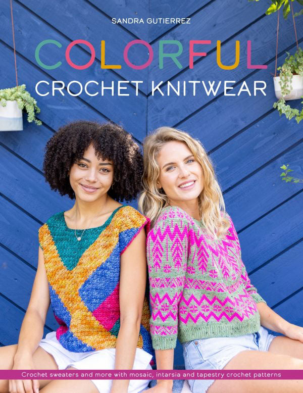 Colourful Crochet Knitwear — STATEMENT JUNKIE YARN CO.