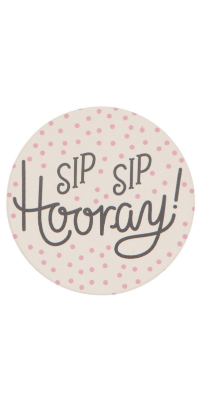 Sip Sip Hooray Coasters