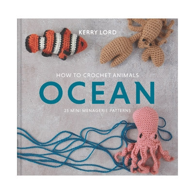 How to Crochet Ocean Animals