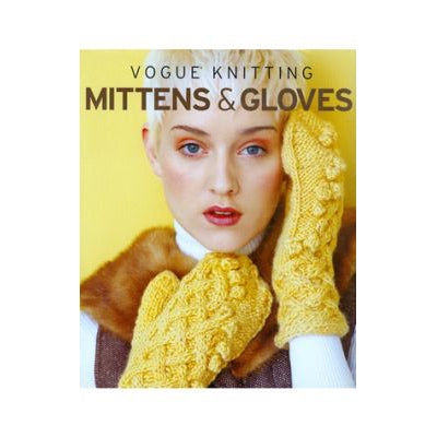 Vogue: Mittens & Gloves
